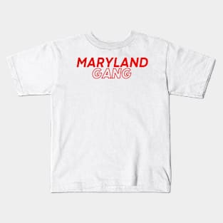 Maryland Gang Kids T-Shirt